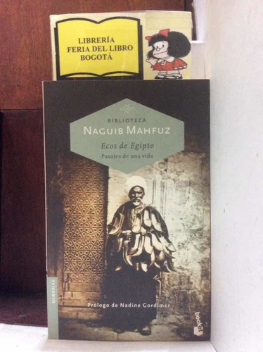 Ecos De Egipto - Naguib Mahfuz - Memorias - Booket - 2001