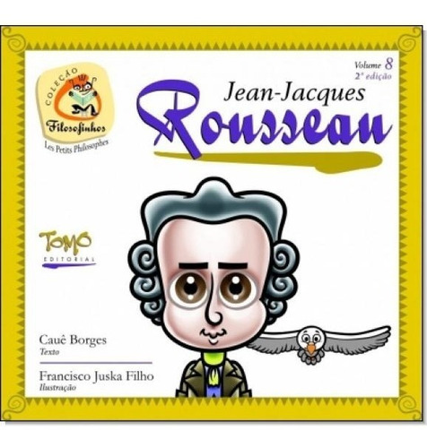 Colecao Filosofinhos V.8 - Jean Jacques Rousseau - 2ª Ed