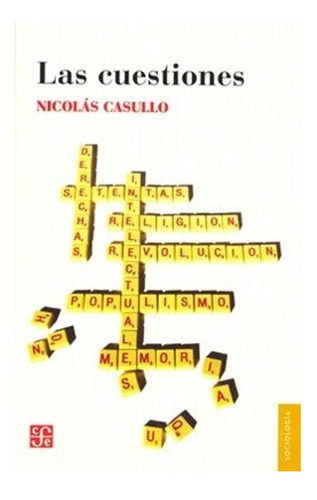 Las Cuestiones, De Nicolás Casullo