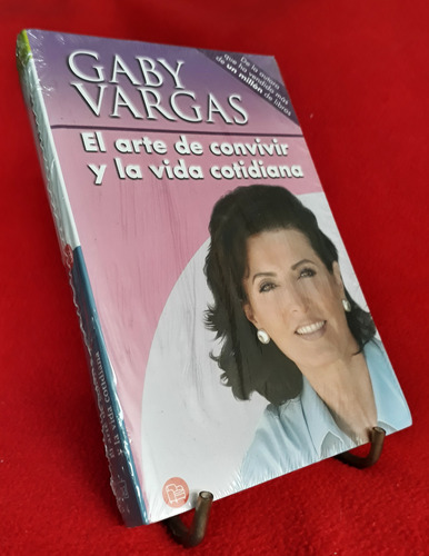 Libro: El Arte De Convivir Y La Vida Cotidiana - Gaby Vargas