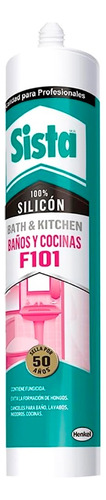 Sista F101 Silicón Baños Y Cocinas Transparente 300 Ml
