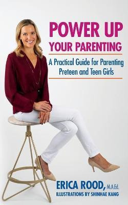 Libro Power Up Your Parenting : A Practical Guide For Par...