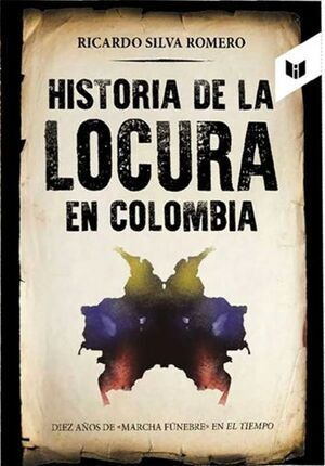Libro Historia De La Locura En Colombia