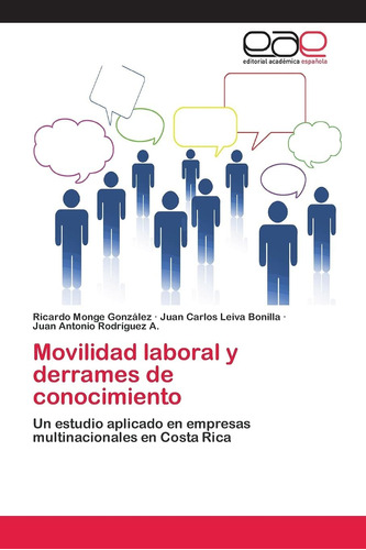 Libro: Movilidad Laboral Y Derrames De Conocimiento: Un Estu