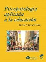 Libro Psicopatologia Aplicada A La Educacion - Domingo A ...