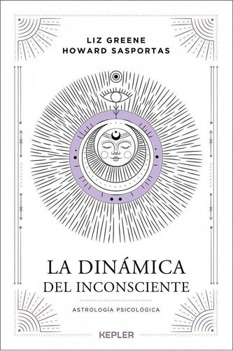 La Dinamica Del Inconsciente - Howard Sasportas