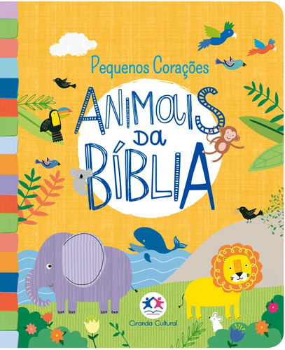 Animais da Bíblia, de Ciranda Cultural. Ciranda Cultural Editora E Distribuidora Ltda., capa mole em português, 2019