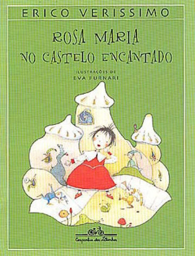 Rosa Maria No Castelo Encantado, De Verissimo, Erico. Editora Companhia Das Letrinhas, Capa Mole, Edição 1ª Edição - 2003 Em Português