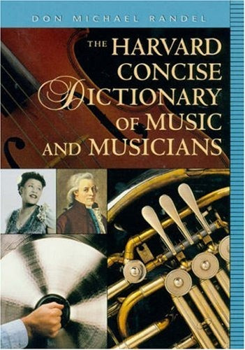 Book : The Harvard Concise Dictionary Of Music And Musici...