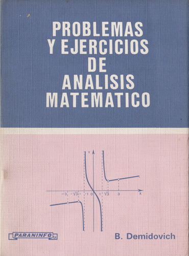 Problemas Y Ejercicios De Analisis Matematico Demidovich