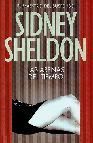 Las Arenas Del Tiempo - Sheldon Sidney