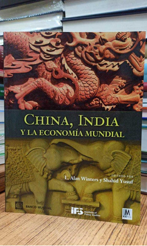 Libro China India Y La Economía Mundial