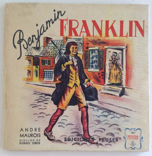 Libro Benjamin Franklin Ediciones Peuser 1946