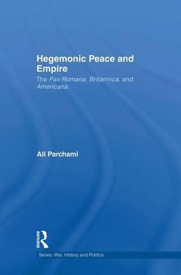 Libro Hegemonic Peace And Empire - Ali Parchami