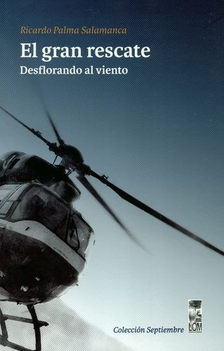 Libro Gran Rescate. Desflorando Al Viento, El