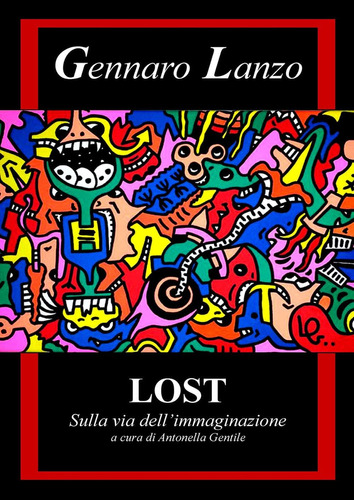 Libro: Lost - Sulla Via Dell Immaginazione (italian Edition)