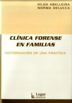 Clínica Forense En Familias Hilda Abelleira  (lu)