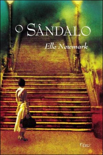 O Sândalo, De Newmark, Elle. Editora Rocco, Capa Mole, Edição 1ª Edição - 2012 Em Português