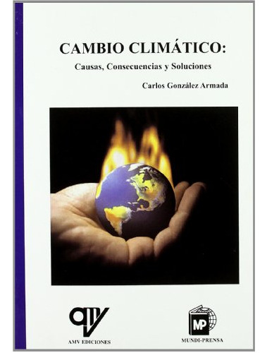 Libro Cambio Climático: Causas, Consecuencias Y Soluciones D