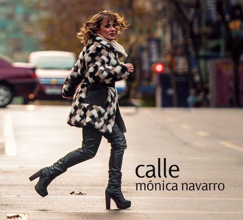 Cd Mónica Navarro - Calle - Nuevo Y Original 