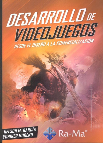 Libro Desarrollo De Videojuegos. Desde El Diseã±o A La Co...