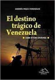 Libro El Destino Trágico De Venezuela