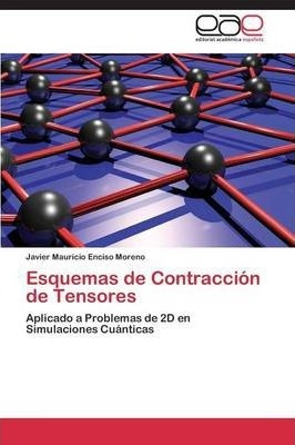 Esquemas De Contraccion De Tensores - Enciso Moreno Javie...