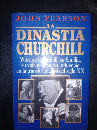 Libro La Dinastía Churchill John Pearson