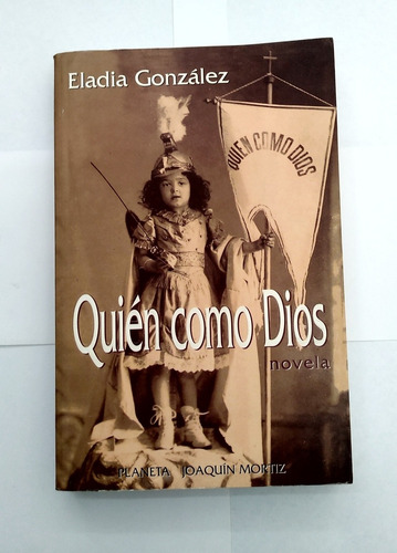 Quién Como Dios. Eladia González 