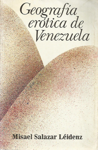 Geografia Erotica De Venezuela