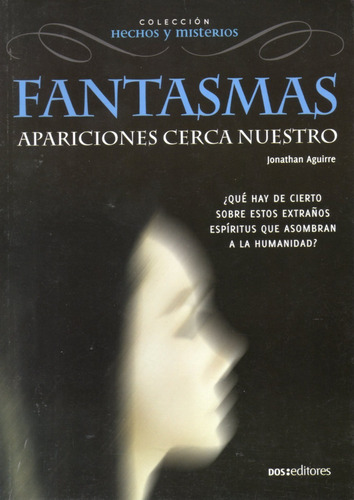 Libros Coleccion Hechos Y Misterios Profecias Y Fantasmas