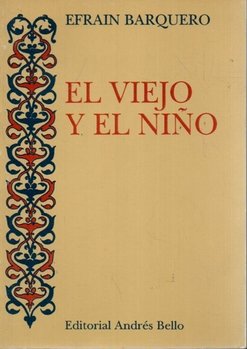 El Viejo Y El Niño Efrain Barquero 