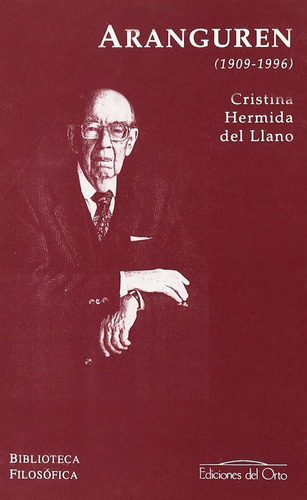 Aranguren (1909-1996) - Hermida Del Llano, Cristina