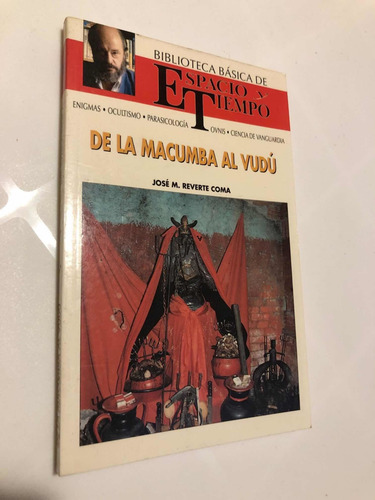 Libro De La Macumba Al Vudú - Biblioteca Espacio Y Tiempo (Usado)