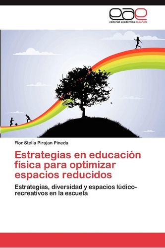 Libro: Estrategias En Educación Física Para Optimizar Espaci
