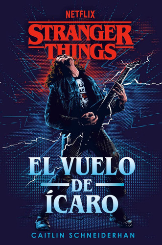 Stranger Things - El Vuelo De Icaro - Caitlin Schneiderhan