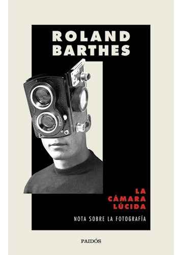 Libro Camara Lucida La Nota Sobre La Fotografia De Barthes R