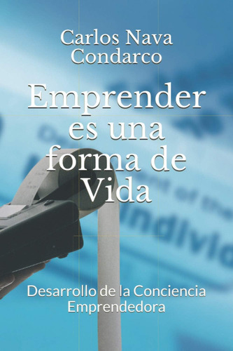 Libro: Emprender Es Una Forma De Vida: Desarrollo De La Es