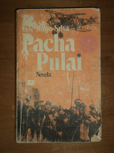 Pacha Pulai - Hugo Silva, 1977, Zig - Zag.