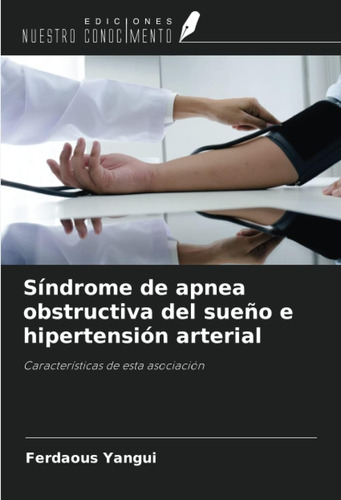 Libro: Síndrome De Apnea Obstructiva Del Sueño E Hipertensió