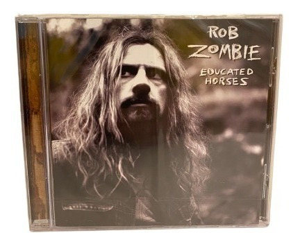 Rob Zombie  Educated Horses Cd Us [nuevo]