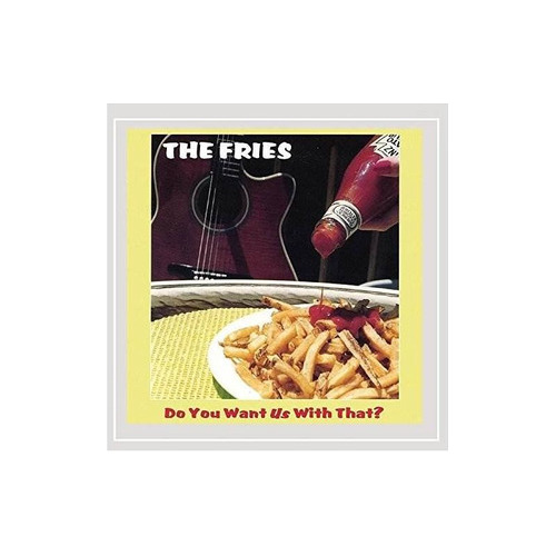 Fries Do You Want Us With That? Usa Import Cd Nuevo