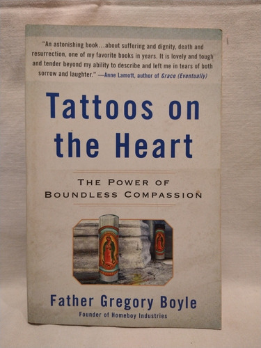 Tatoos On The Heart - Gregory Boyle - Simon Schuster - B 