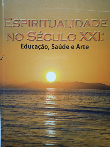 Fundação Mokiti Okada Sobre A Espiritualidade No Século 21 (Usado)