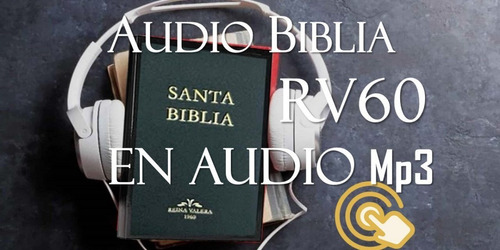 La Biblia Reina Valera 1960 En Audio Mp3 