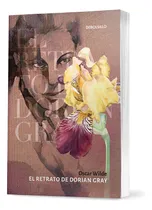 Comprar Libro El Retrato De Dorian Grey De Oscar Wilde Colecciones La Nación Grandes Clásicos Colección Clásicos Para Regalar Tapa Rustica Editorial Penguin + La Nación