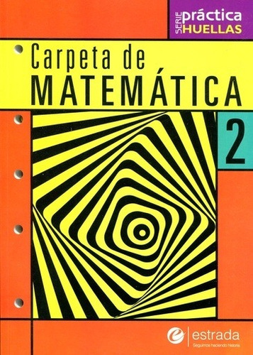 Carpeta De Matematica 2 Práctica Huellas