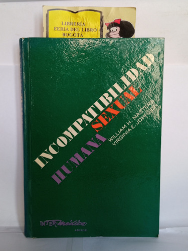 Incompatibilidad Sexual Humana - William Masters - 1978 