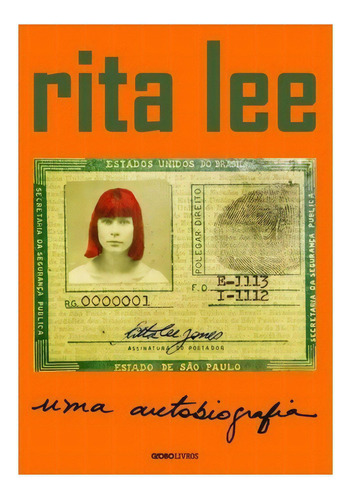 Rita Lee Uma Autobiografia, De Lee, Rita., Vol. 1. Editora Globo Livros, Capa Mole, Edição 1 Em Português, 2016