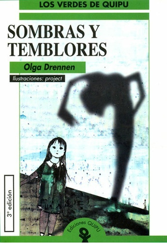 Sombras Y Temblores, De Drennen, Olga. Serie N/a, Vol. Volumen Unico. Editorial Quipu, Tapa Blanda, Edición 1 En Español, 1993